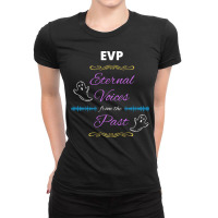 Evp Eternal Voices Of The Past Ladies Fitted T-shirt | Artistshot