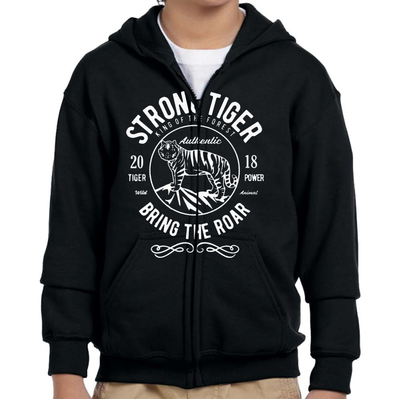 Strong Tiger   King Of The Forest Youth Zipper Hoodie by MostWanted | Artistshot