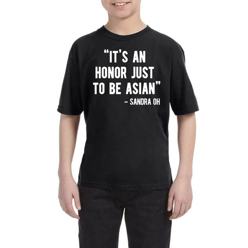 It's An Honor Just To Be Asian   Light Style Youth Tee | Artistshot