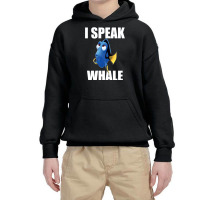 Finding Dory I Speak Whale [blue] Youth Hoodie | Artistshot