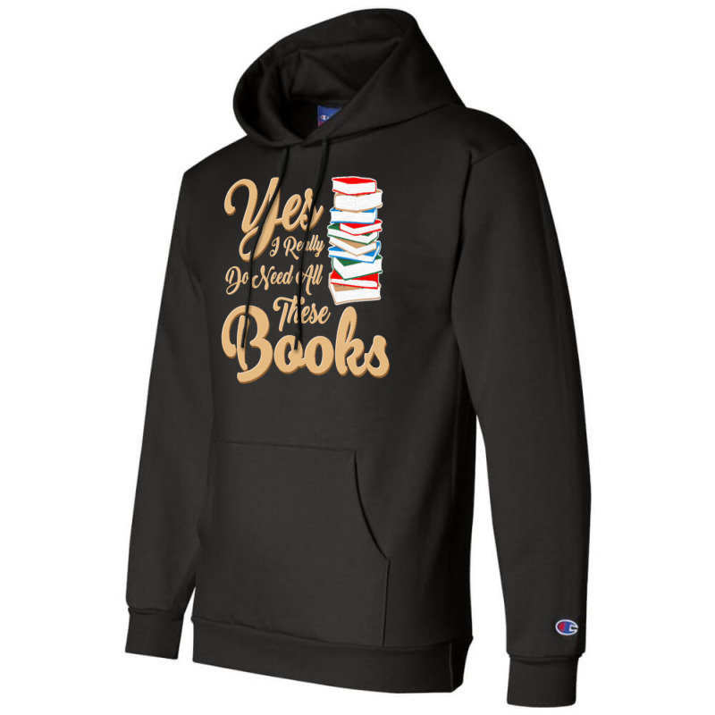 Librarian T  Shirt I Need Books T  Shirt Champion Hoodie | Artistshot