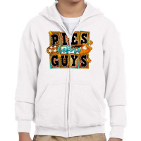 Pies Before Guys Youth Zipper Hoodie | Artistshot