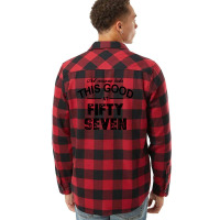 Not Everyone Looks This Good At Fifty Seven Flannel Shirt | Artistshot