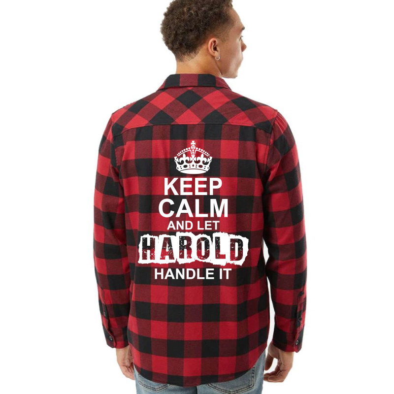 Keep Calm And Let Harold Handle It Flannel Shirt by tshiart | Artistshot