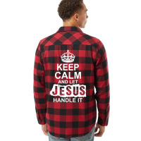 Keep Calm And Let Jesus Handle It Flannel Shirt | Artistshot