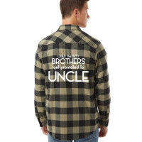 Only The Best Brothers Get Promoted To Uncle Flannel Shirt | Artistshot