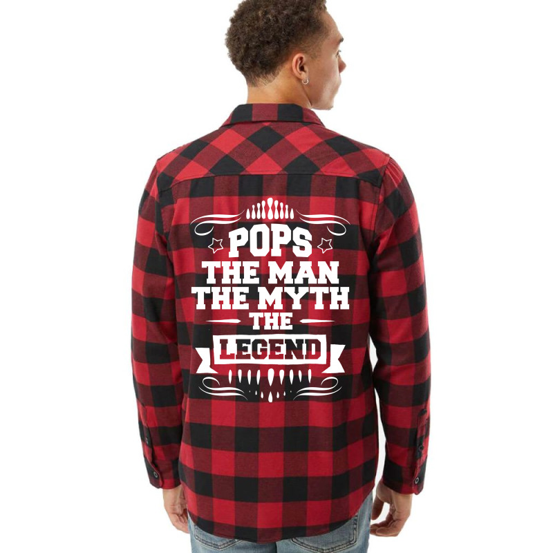 Pops The Man The Myth The Legend Flannel Shirt | Artistshot