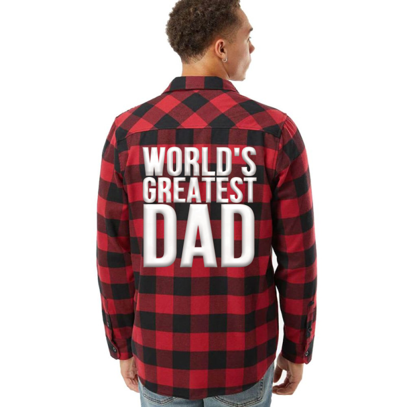 Worlds Greatest Dad Flannel Shirt | Artistshot