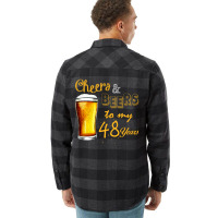 Cheers And Beers To  My 48 Years Flannel Shirt | Artistshot