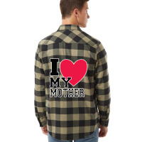 I Love My Mother Flannel Shirt | Artistshot