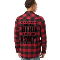 I Have A Hero I Call Him Grandpa Flannel Shirt | Artistshot