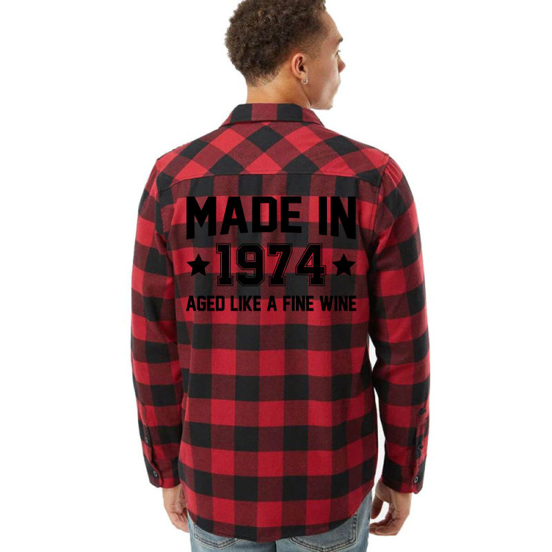 Made In 1974 Aged Like A Fine Wine Flannel Shirt | Artistshot