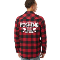 All I Care About Is Fishing And Like Maybe 3 People And Beer Flannel Shirt | Artistshot