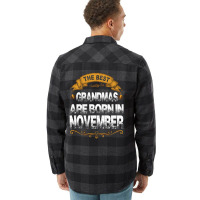 The Best Grandmas Are Born In November Flannel Shirt | Artistshot