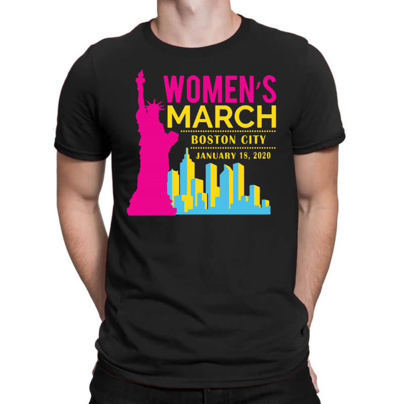 Women's March Boston City, January 18 2020 T-shirt | Artistshot