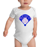 If You Built It He Will Come   Field Of Dreams Baby Bodysuit | Artistshot