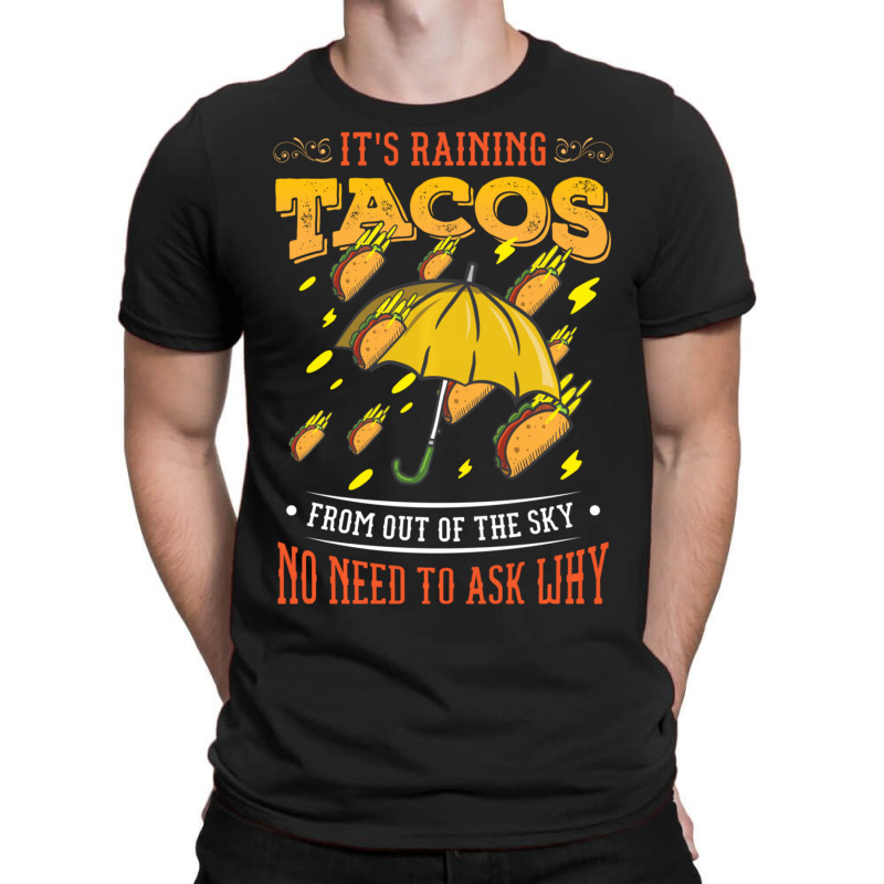 It's Raining Tacos Funny Taco Kids Girls Boys Gift T-shirt | Artistshot