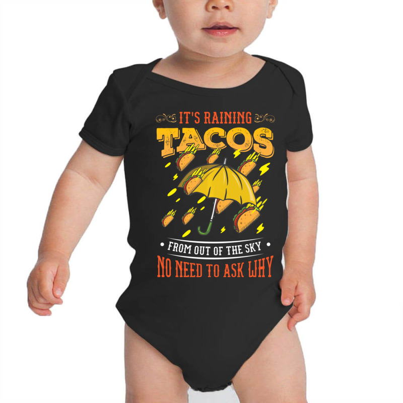 It's Raining Tacos Funny Taco Kids Girls Boys Gift Baby Bodysuit | Artistshot