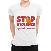 Stop Violence Against Women - International Women's Day Ladies Fitted T-shirt | Artistshot