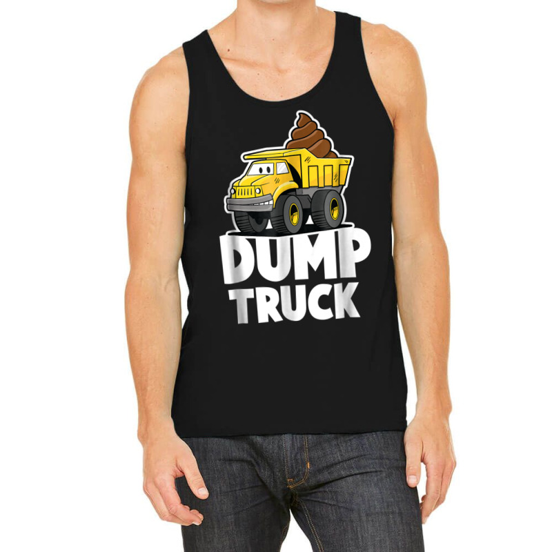 Funny Dump Truck Poop  For Boys Girls And Kids Tank Top | Artistshot