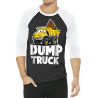 Funny Dump Truck Poop  For Boys Girls And Kids 3/4 Sleeve Shirt | Artistshot