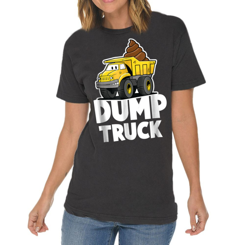 Funny Dump Truck Poop  For Boys Girls And Kids Vintage T-shirt | Artistshot