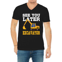 Funny Excavator  See You Later Excavator Toddler Kids V-neck Tee | Artistshot