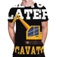 Funny Excavator  See You Later Excavator Toddler Kids All Over Men's T-shirt | Artistshot