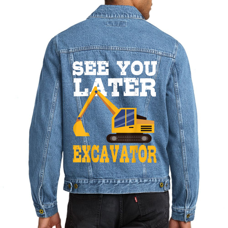 Funny Excavator  See You Later Excavator Toddler Kids Men Denim Jacket | Artistshot