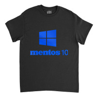 Mentos 10 Operating System Classic T-shirt | Artistshot