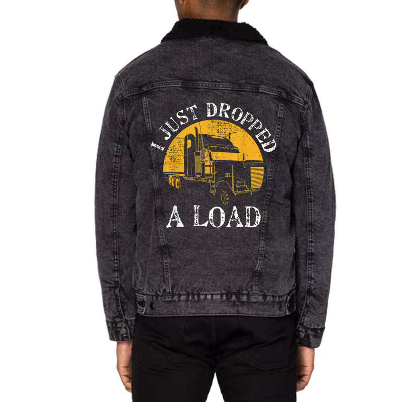 Funny Gift  4 Truck Lorry Drivers Just Dropped A Load Unisex Sherpa-lined Denim Jacket | Artistshot