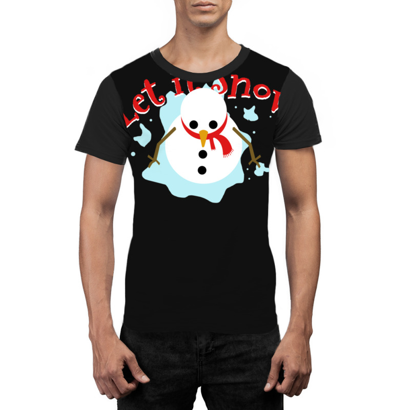 Let It Snow Winter Christmas Winter Snowman Graphic T-shirt by AcostaLopezJuan | Artistshot