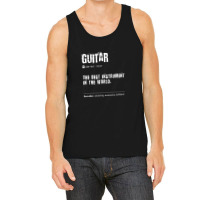 Guitar Definition The Best Instrument In The World Birthday Tank Top | Artistshot