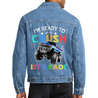 Funny I'm Ready To Crush 1st Grade Monster Truck Back To Sch Men Denim Jacket | Artistshot