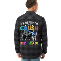 Funny I'm Ready To Crush 3rd Grade Monster Truck Back To Sch Flannel Shirt | Artistshot