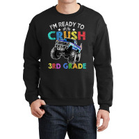 Funny I'm Ready To Crush 3rd Grade Monster Truck Back To Sch Crewneck Sweatshirt | Artistshot