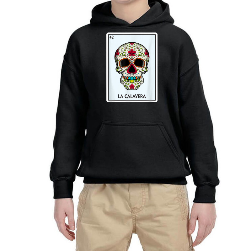 La Calavera Lottery Gift The Skull Card Mexican Lottery Youth Hoodie by StevenThomasHobert | Artistshot