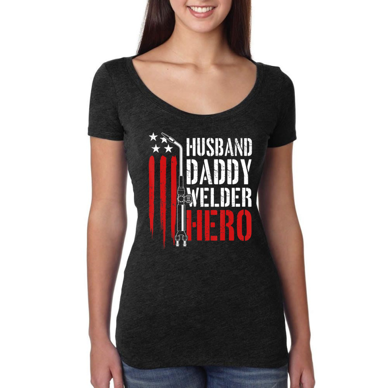 Proud Welding Husband Daddy Welder Hero Weld Father's Day Women's Triblend Scoop T-shirt by fenderbendable | Artistshot