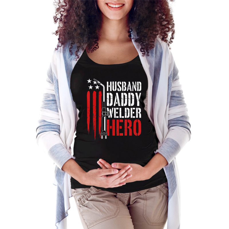 Proud Welding Husband Daddy Welder Hero Weld Father's Day Maternity Scoop Neck T-shirt by fenderbendable | Artistshot