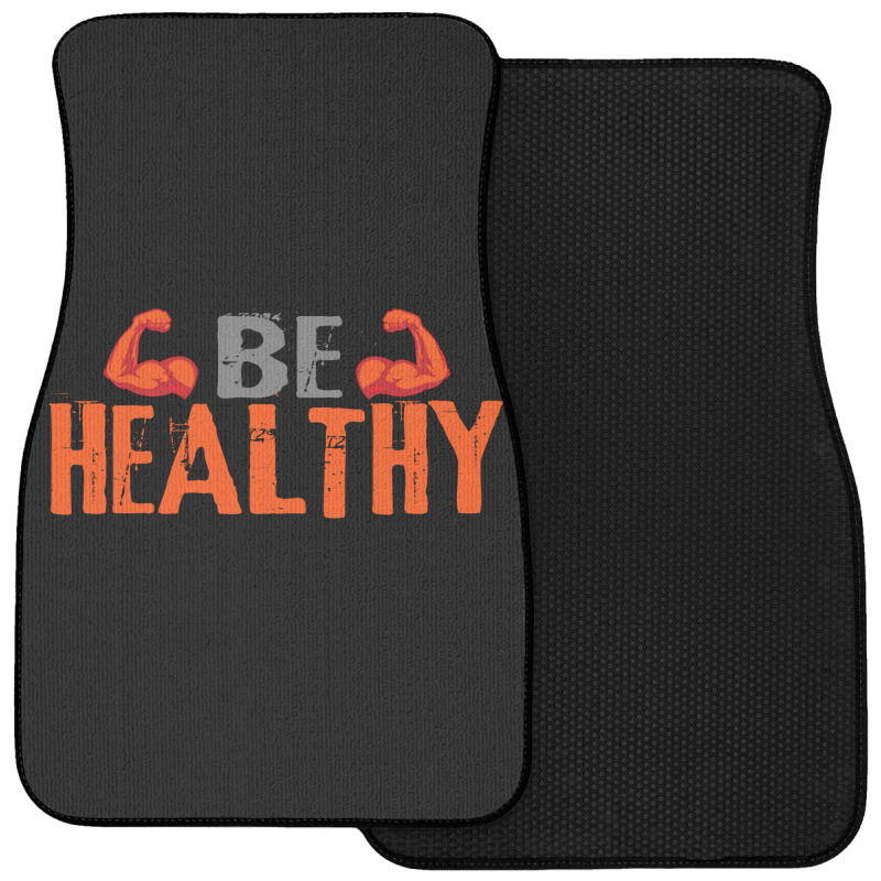 Be Healthy Front Car Mat | Artistshot