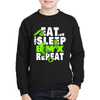 Eat Sleep Bmx Repeat Funny Bicycle Gift Motocross Youth Sweatshirt | Artistshot