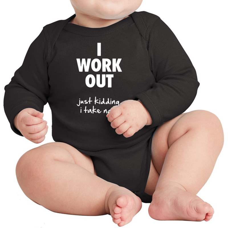 I Work Out Long Sleeve Baby Bodysuit by ludymarlon | Artistshot