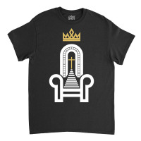 Throne Of The Lord And Savior Jesus Christ. Classic T-shirt | Artistshot