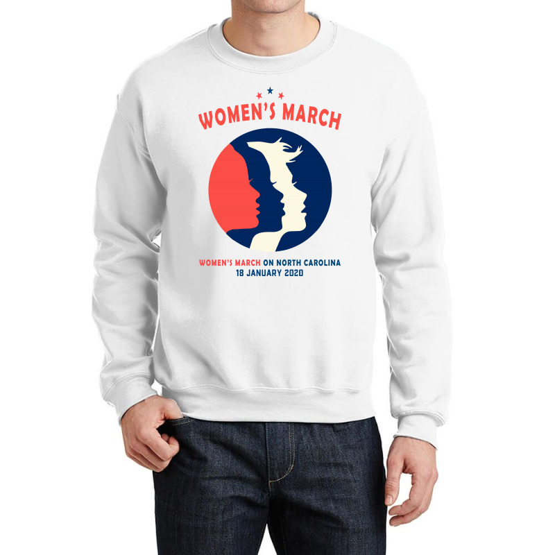 Women's March On North Carolina Crewneck Sweatshirt | Artistshot