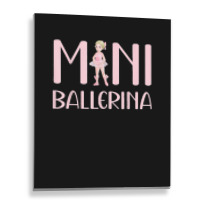 Mini Ballerina Girl Ballet Dancing Kids Dance Cute Dancer Metal Print Vertical | Artistshot