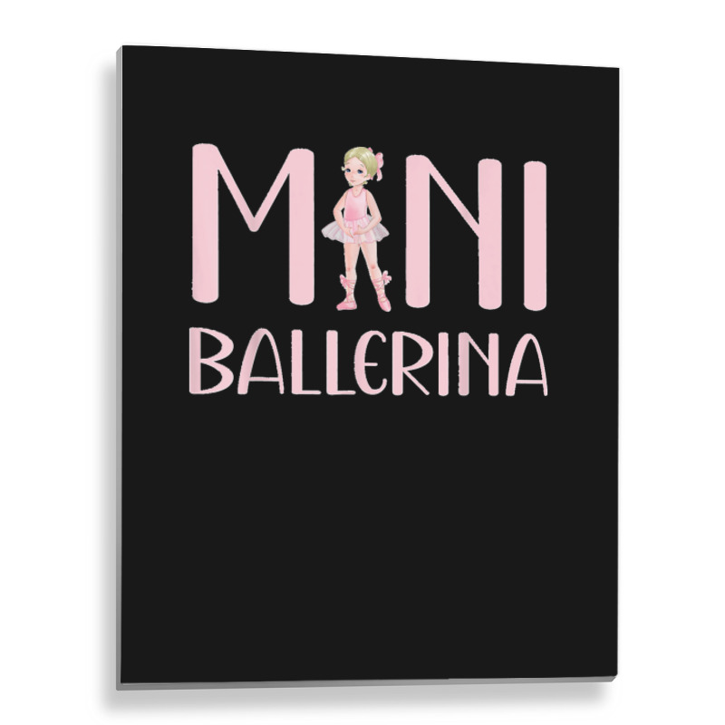 Mini Ballerina Girl Ballet Dancing Kids Dance Cute Dancer Metal Print Vertical by MICHAELSCOTTREXEL | Artistshot