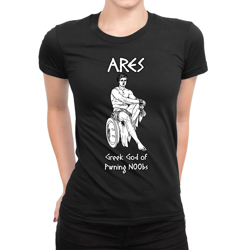 Ares, Greek God Of Pwning N00bs Ladies Fitted T-Shirt by Mary Hatton | Artistshot