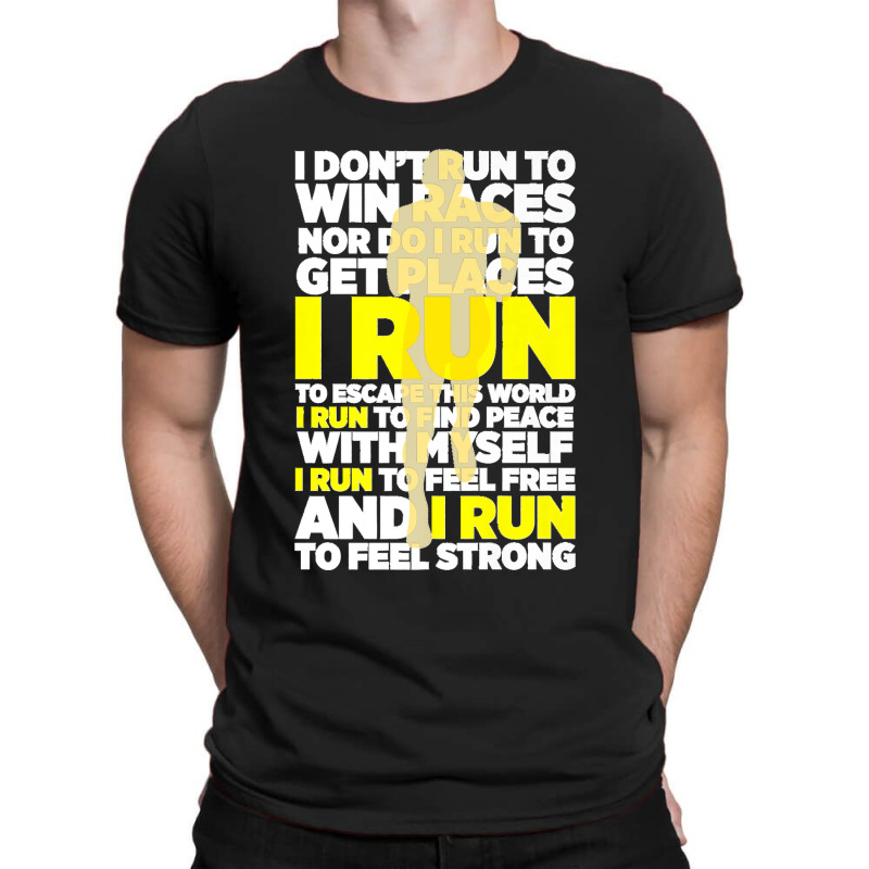 I Don't Run To Win Races Nor Do I Run To Get Places Athlete Premium T-shirt | Artistshot