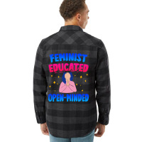 Feminist, Educated, Open-minded Flannel Shirt | Artistshot