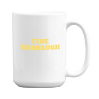 Fire Harbaugh Michigan Wolverine 15 Oz Coffee Mug | Artistshot